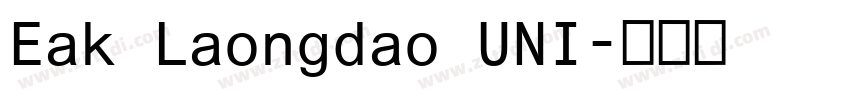 Eak Laongdao UNI字体转换